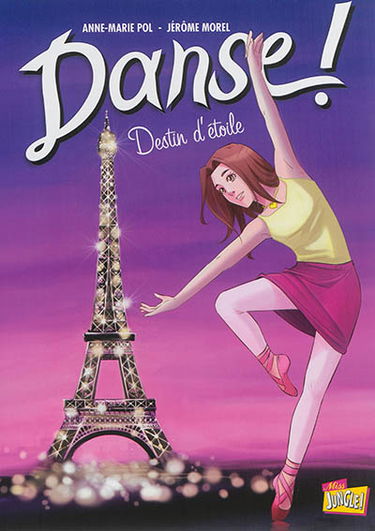 Danse !. Vol. 5. Destin d'étoile