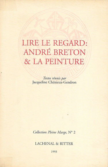 Lire le regard : André Breton et la peinture
