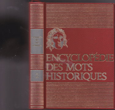 Couverture de Encyclopedie des mots historiques, vrais ou faux, tome 2