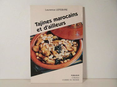 Tajines marocains et d'ailleurs