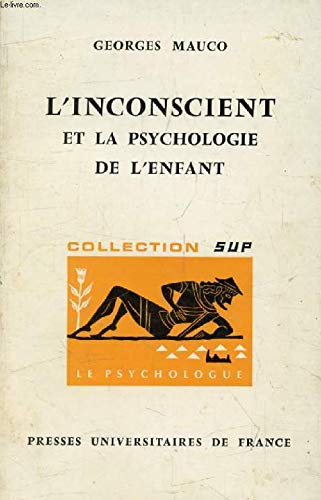 L'Inconscient et la psychologie de l'enfant