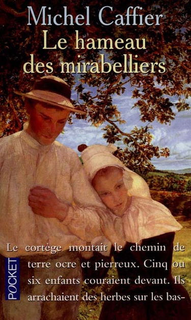 Le hameau des mirabelliers