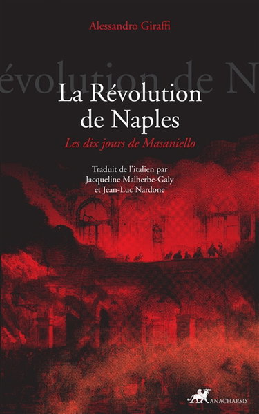 La révolution de Naples : les dix jours de Masaniello (1647)