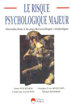 Couverture de Le risque psychologique majeur : introduction à la psychosociologie cindynique