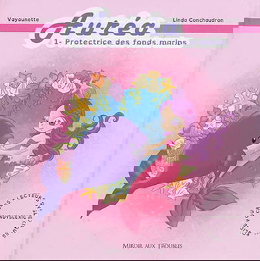 Auréa. Vol. 1. Auréa, protectrice des fonds marins