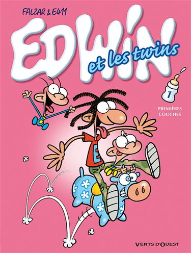 Edwin et les twins. Vol. 1. Premières couches