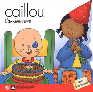 Caillou : L'Anniversaire
