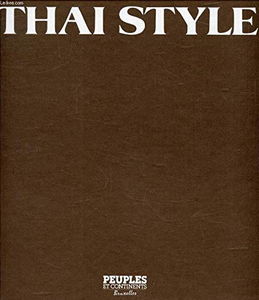 Thaï style : formes et couleurs de Thaïlande