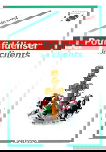 Pour fidéliser les clients