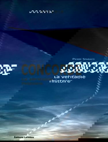 Concorde: La véritable histoire