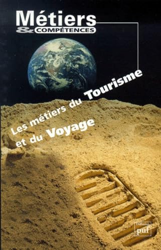Les métiers du tourisme et du voyage