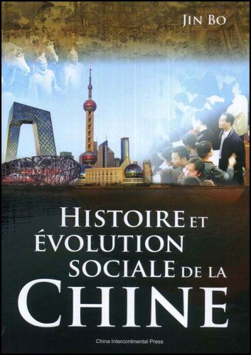 Histoire Et Evolution Sociale De La Chine