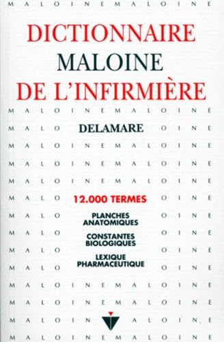 Dictionnaire Maloine de l'infirmière