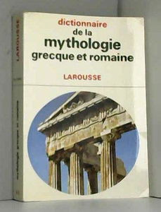 Dictionnaire de la mythologie