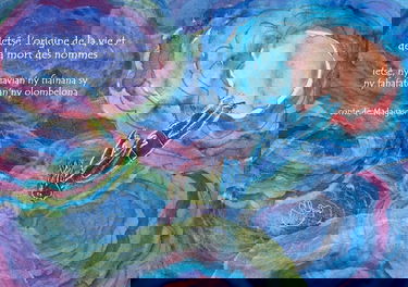 Letse : l'originie de la vie et de la mort des hommes