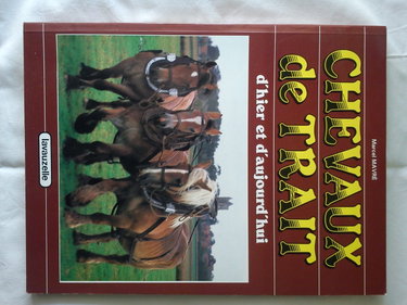Couverture de Chevaux de trait d'hier et d'aujourd'hui