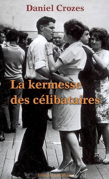 La kermesse des célibataires