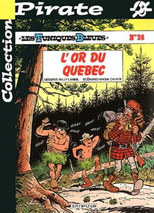 BD Pirate : Les Tuniques bleues, tome 26 : L'or du Québec