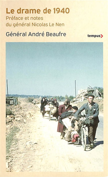 Couverture de Le drame de 1940 par André Beaufre