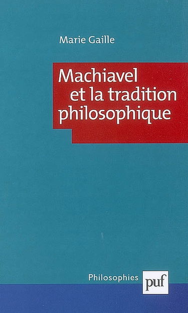 Machiavel et la tradition philosophique