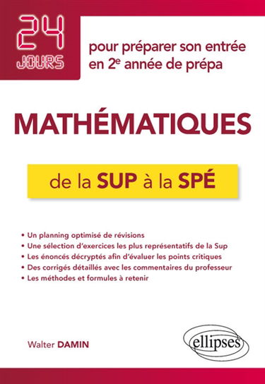 Mathématiques de la Sup à la Spé : 24 jours pour préparer son entrée en 2e année de prépa