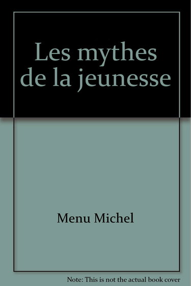 Les Mythes de la jeunesse