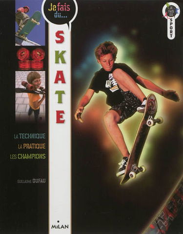 Je fais du skate