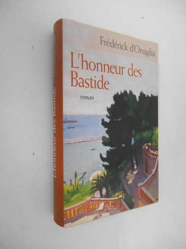 Couverture de L'honneur des bastides par Frédérick d' Onaglia