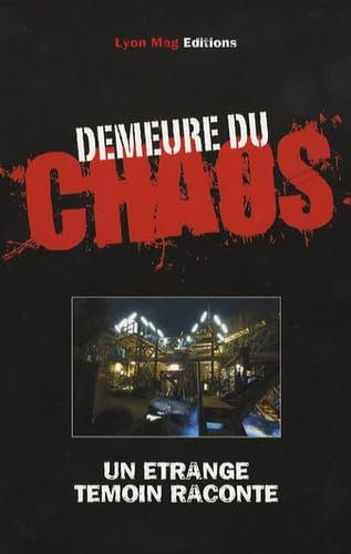 Demeure du Chaos: Un étrange témoin raconte