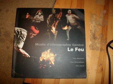 Couverture de Musée d'ethnographie Genève Le Feu par Collectif