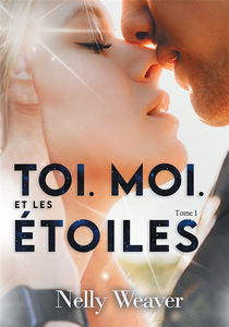 Toi. Moi. Et les étoiles