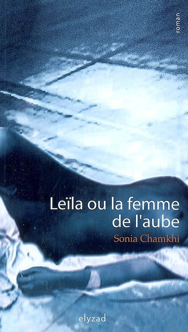 Leïla ou La femme de l'aube