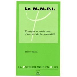 Le MMPI : pratiques et évolutions d'un test de personnalité