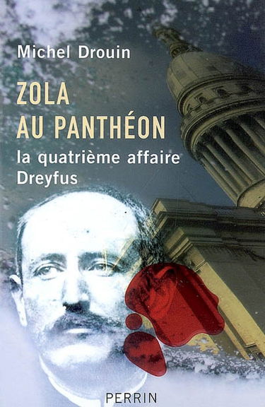 Zola au Panthéon : la quatrième affaire Dreyfus