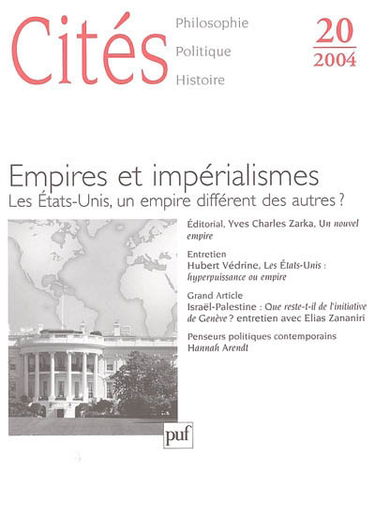 Cités, n° 20. Empires et impérialismes : les Etats-Unis, un empire différent des autres ?