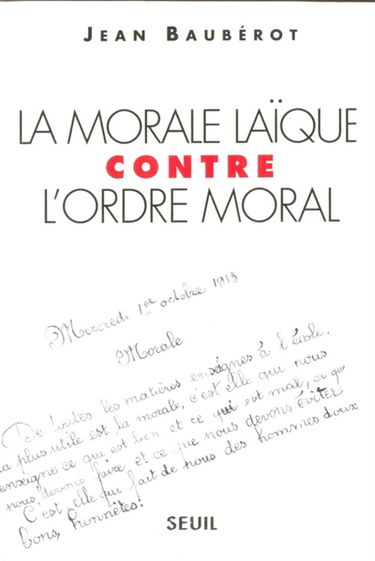 La morale laïque contre l'ordre moral