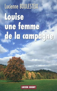 Louise, une femme de la campagne