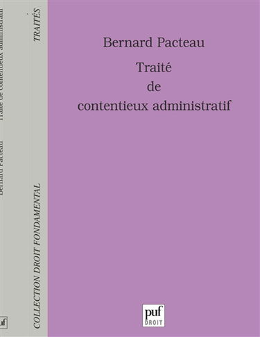 Traité de contentieux administratif