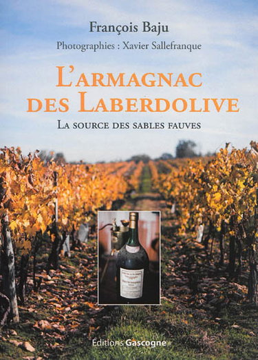 Couverture de L'Armagnac des Laberdolive : la source des sables fauves