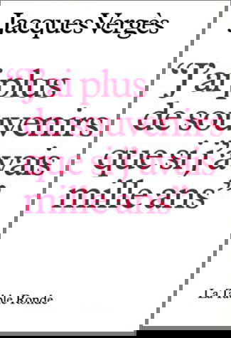 J'ai plus de souvenirs que si j'avais mille ans