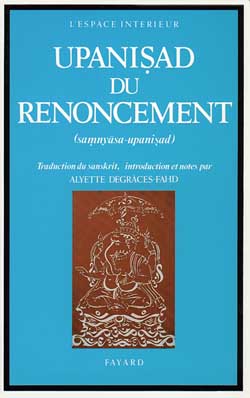 Les Upanisad du renoncement