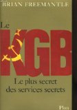 Le KGB : le plus secret des services secrets
