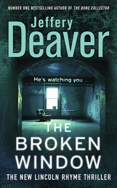 Couverture de The Broken Window: Lincoln Rhyme Book 8 par Jeffery Deaver