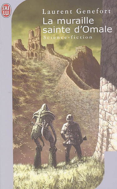 La muraille sainte d'Omale