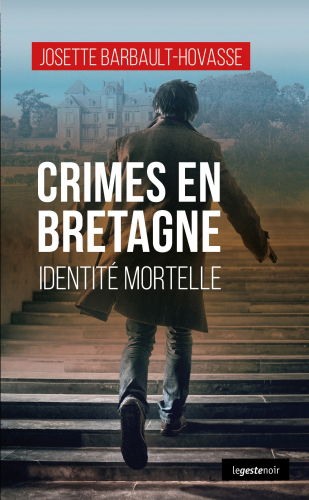 Crimes en Bretagne : identité mortelle