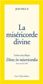 La miséricorde divine : lettre encyclique Dives in misericordia, 30 novembre 1980