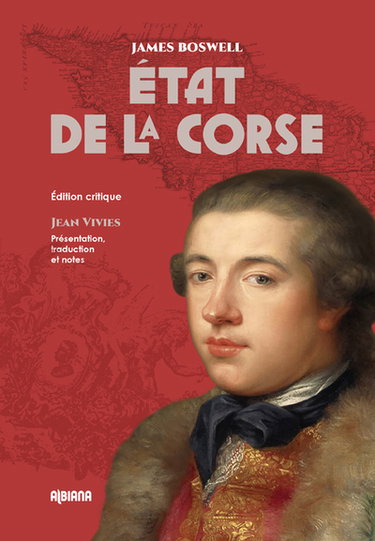 Couverture de Etat de la Corse. An account of Corsica. Journal d'un voyage en Corse. The journal of a tour to Corsica. Mémoires de Pascal Paoli. Memoirs of Pascal Paoli