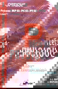 Précis de physique. Vol. 5. Optique : MPSI, PCSI, PTSI 1re année