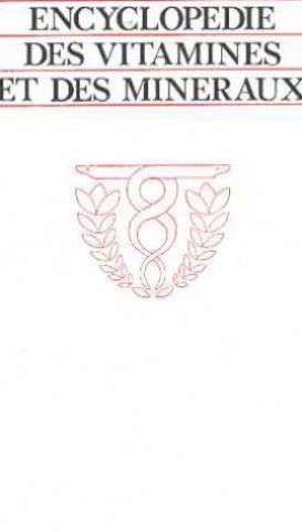 Encyclopédie Des Vitamines Et Des Minéraux
