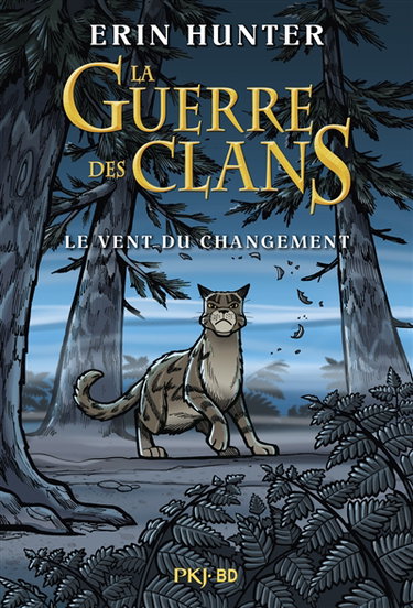 Couverture de La guerre des clans. Le vent du changement